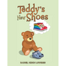 Teddy's New Shoes