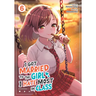 I Got Married to the Girl I Hate Most in Class (Manga) Vol. 6