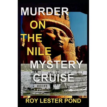 Murder on the Nile Mystery Cruise: The Archaeologist Detective 1