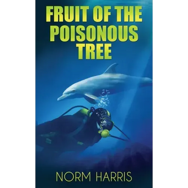 Fruit of the Poisonous Tree