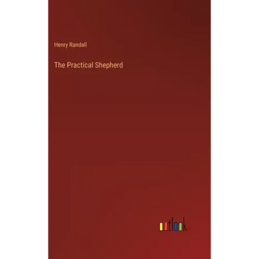 The Practical Shepherd
