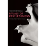 Rituals of Restlessness