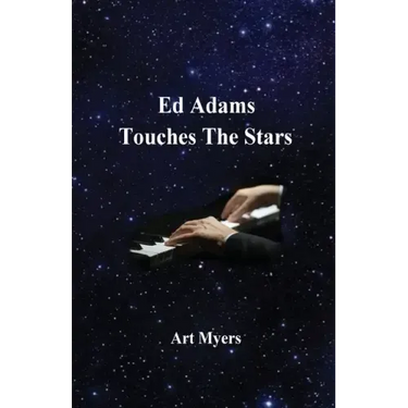 Ed Adams Touches The Stars