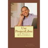 Use ProjectLibre: for Project Management
