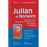 Julian of Norwich: Selections from Revelations of Divine Love--Annotated & Explained