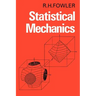 Statistical Mechanics: The Theory of the Properties of Matter in Equilibrium