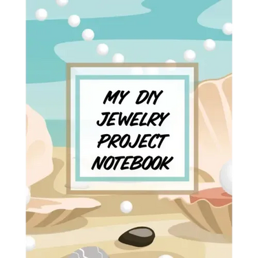 My DIY Jewelry Project Notebook: DIY Project Planner Organizer Crafts Hobbies Home Made