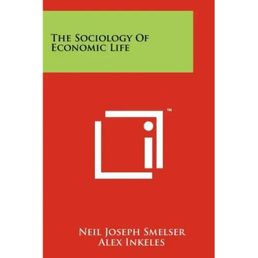 The Sociology Of Economic Life