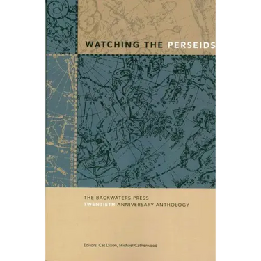 Watching the Perseids: The Backwaters Press Twentieth Anniversary Anthology