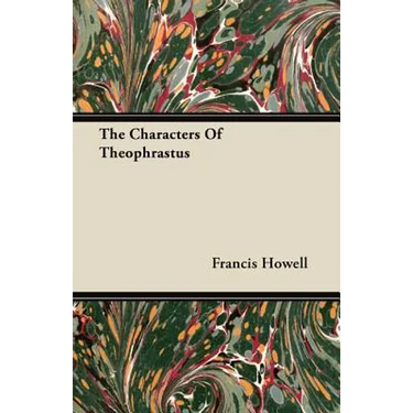 The Characters of Theophrastus