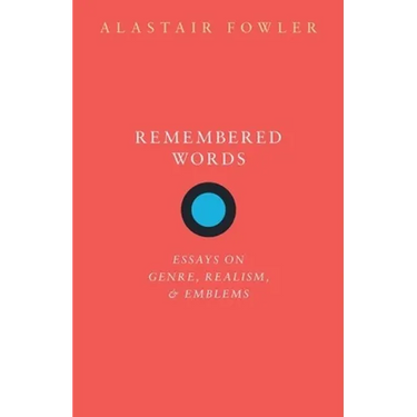Remembered Words: Essays on Genre, Realism, and Emblems