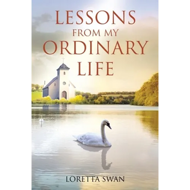 Lessons from My Ordinary Life