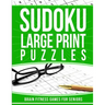 Sudoku Large Print Puzzles: Brain Fitness Games for Seniors