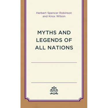 Myths and Legends of All Nations