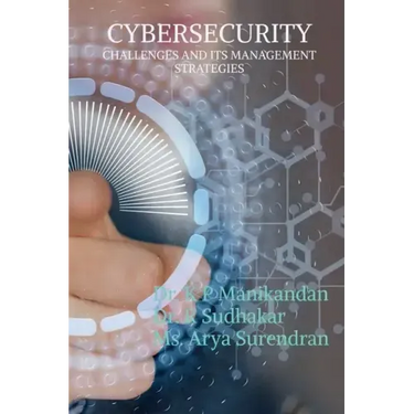 Cyber Security Challenges and Its Management Strategies