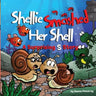 Shellie Smashed Her Shell: A Surprising S Story