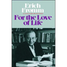 For the Love of Life
