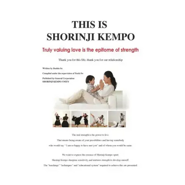 This is Shorinji Kempo: Truly valuing love is the epitome of strength