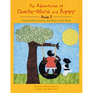 The Adventures of Charlie-Olivia and Puppy- Book 1: The Days of the Week