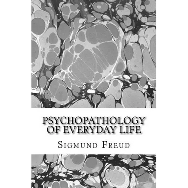 Psychopathology of everyday life