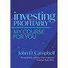 Investing Profitably: My Course For You