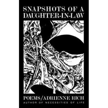 Snapshots of a Daughter-In-Law: Poems, 1954-1962