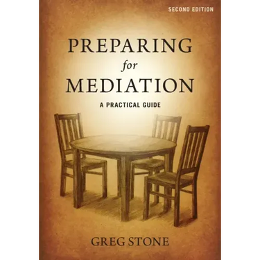 Preparing for Mediation: A Practical Guide