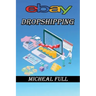 ebay Dropshipping: If you want to learn how to make easy money drop shipping eBay products then this is the book for you