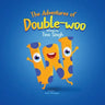 The Adventures of Double-woo