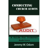 Conducting Church Audits: A Guide for Internal Auditors