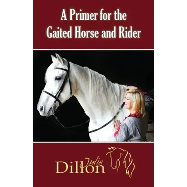 A Primer for Gaited Horse and Rider