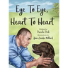 Eye to Eye, Heart to Heart