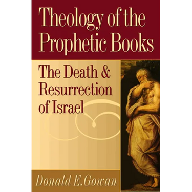Theology of the Prophetic Books