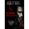 The Blood Covenant: Book One: The Medici Warrior Series