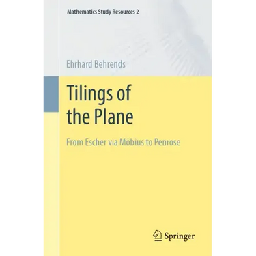 Tilings of the Plane: From Escher Via Möbius to Penrose
