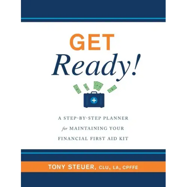 Get Ready!: A Step-by-Step Planner for Maintaining Your Financial First Aid Kit