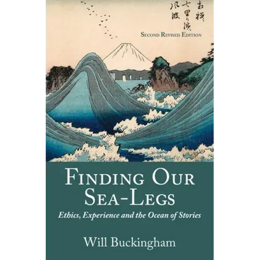 Finding Our Sea-Legs: Ethics, Experience and the Ocean of Stories