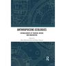 Anthropocene Ecologies: Entanglements of Tourism, Nature and Imagination
