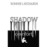Shadow Comfort