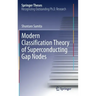 Modern Classification Theory of Superconducting Gap Nodes