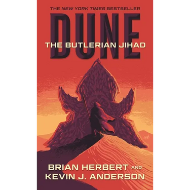 Dune: The Butlerian Jihad: Book One of the Legends of Dune Trilogy