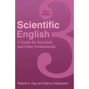 Scientific English: A Guide for Scientists and Other Professionals