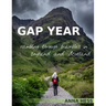 Gap Year: Rambling Through Brambles in England and Scotland