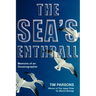 The Sea's Enthrall: Memoirs of an Oceanographer