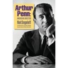 Arthur Penn: American Director (Second Edition) (hardback)