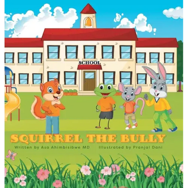 Squirrel the Bully