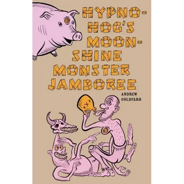 Hypno-Hog's Moonshine Monster Jamboree