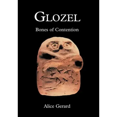 Glozel: Bones of Contention