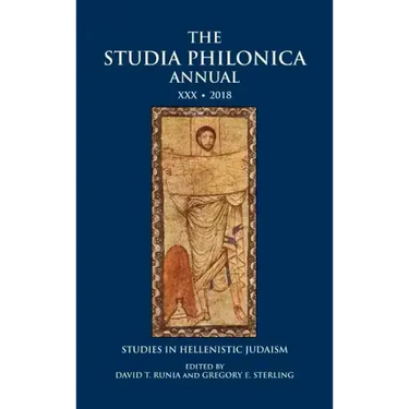 The Studia Philonica Annual XXX, 2018: Studies in Hellenistic Judaism
