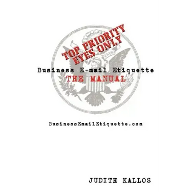 Business E-mail Etiquette THE MANUAL